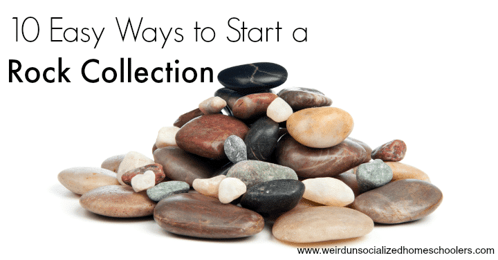 10 Easy Ways to Start a Rock Collection