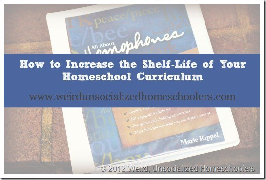 How to Increase the Shelf-Life of Your Homeschool Curriculum