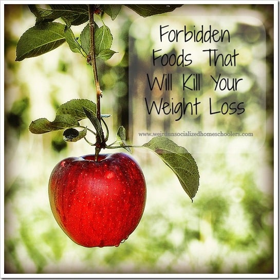 Forbidden Foods That Will Kill Your Weight Loss