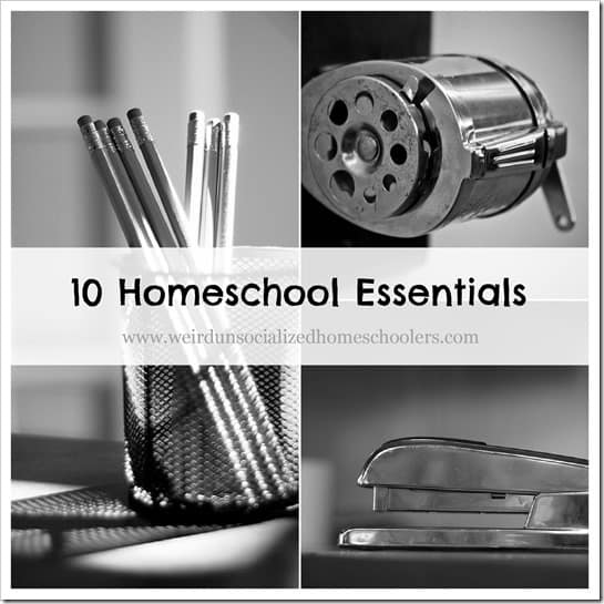 10 Homeschool Essentials