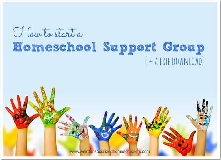 Tips for starting a homeschool support group plus a free download of activity ideas and planning tips.