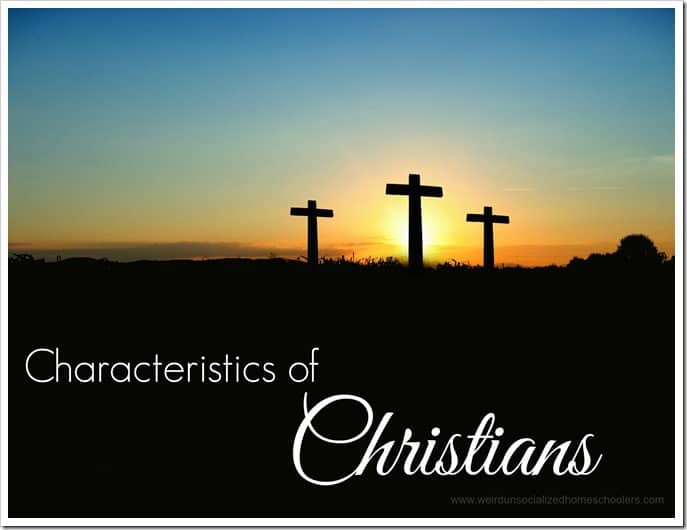 Characteristics of Christians