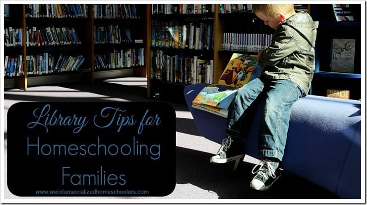 Library Tips for Homeschooling Families