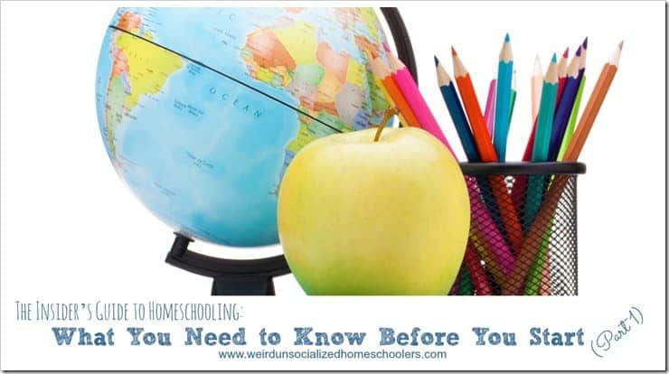 The Insider’s Guide to Homeschooling What You Need to Know Before You Start (Part 1)