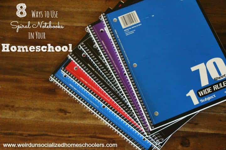 8 Ways to Use Spiral Notebooks in Your Homeschool