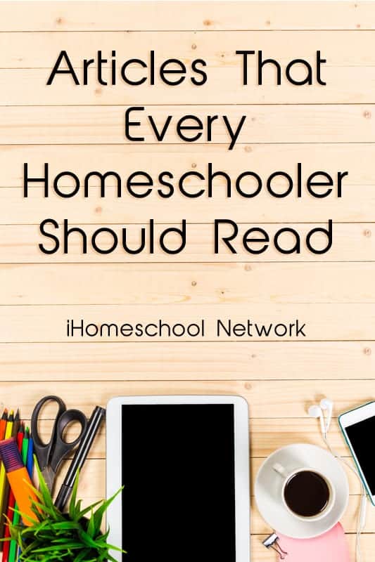 Articles Every Homeschooler Should Read