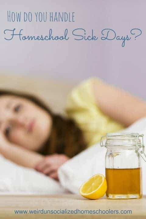 How do you handle homeschool sick days at your house?