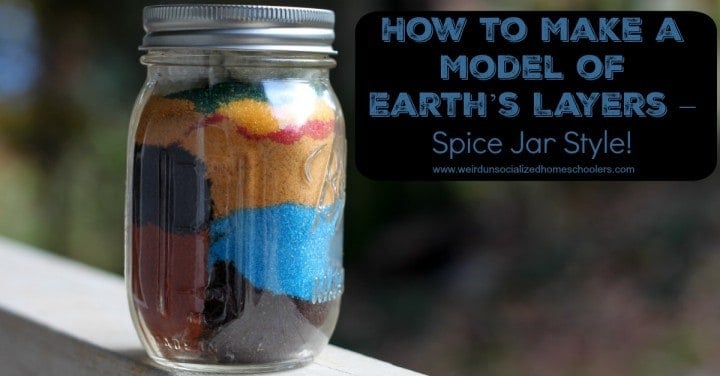 How to Make a Model of Earth’s Layers – Spice Jar Style!