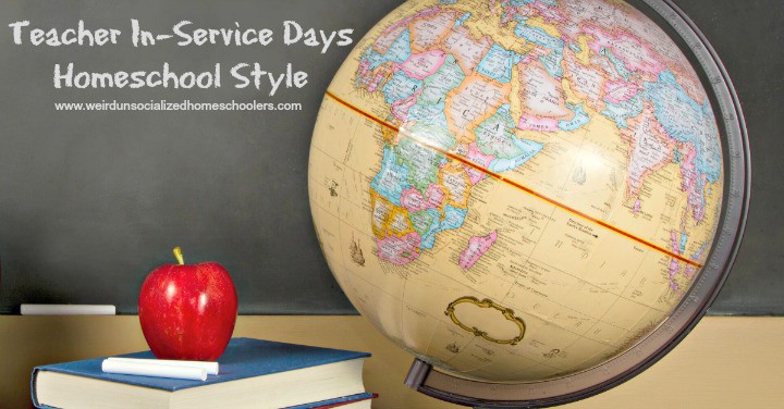 Teacher In-Service Days Homeschool Style