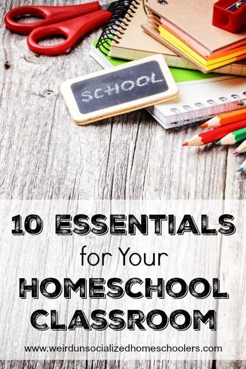 10 Essentials for Your Homeschool Classroom
