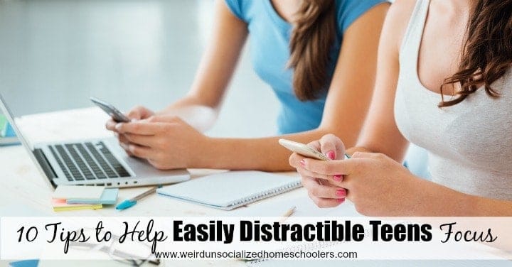 10-tips-to-help-easily-distractible-teens-focus